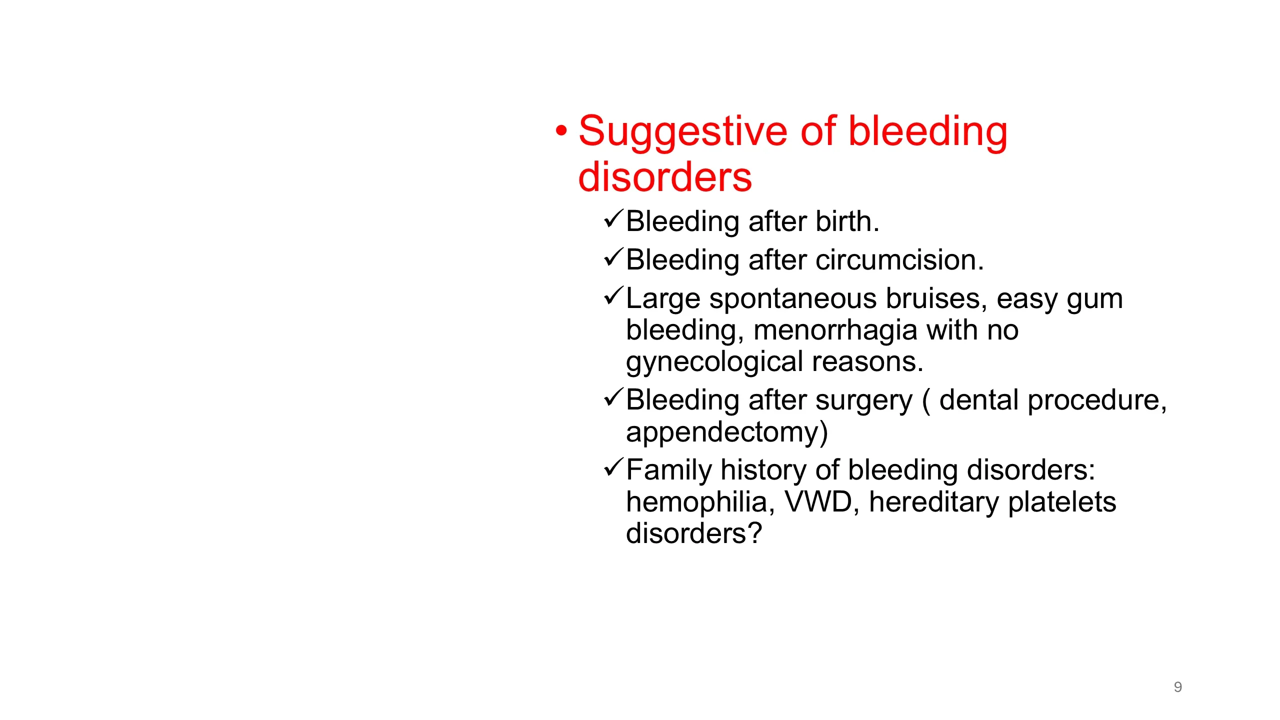 Slide listing history features suggestive of bleeding disorders as a checklist.