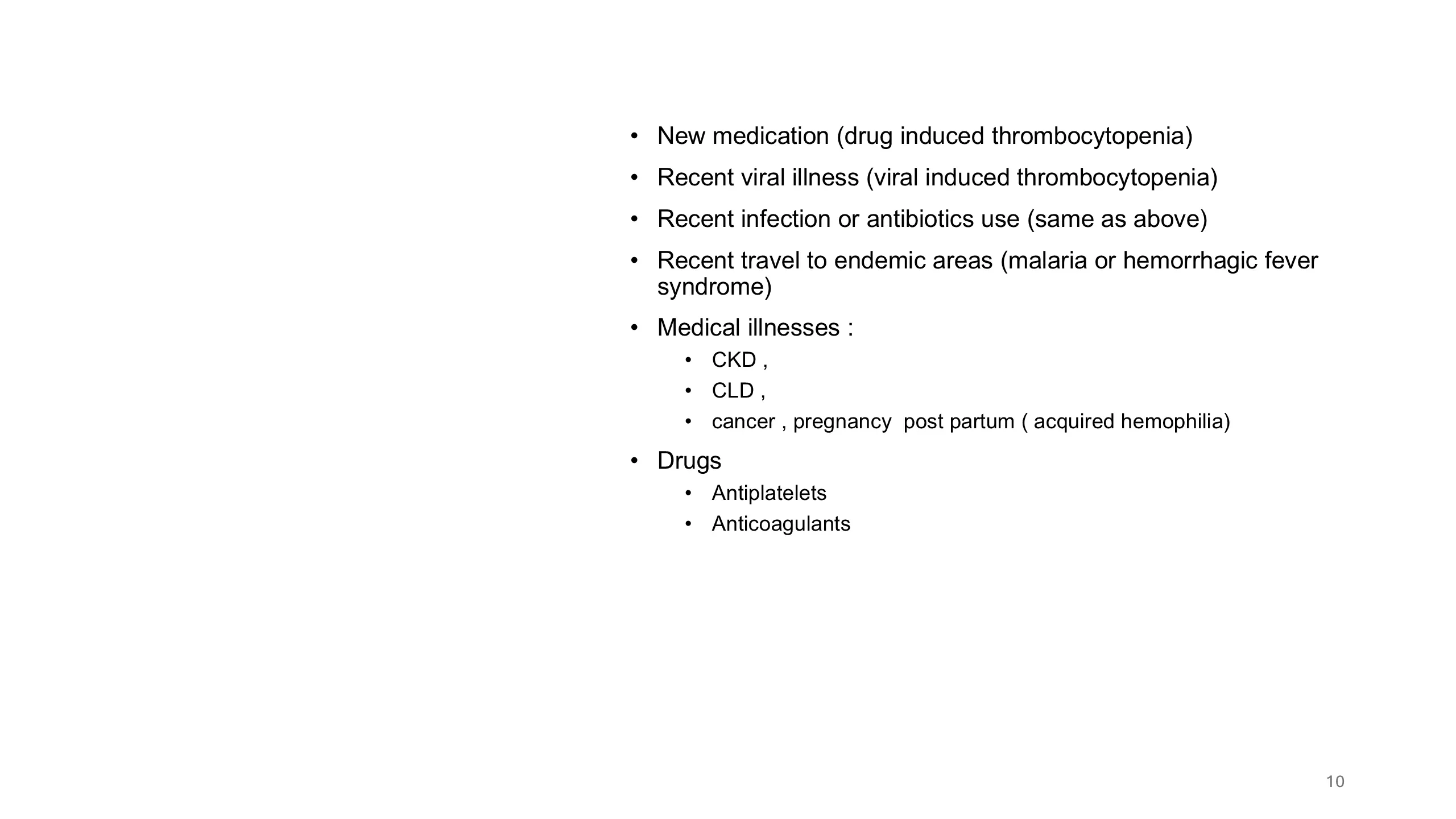 Bulleted history checklist covering medications, infections, travel, medical illnesses and drugs relevant to bleeding.