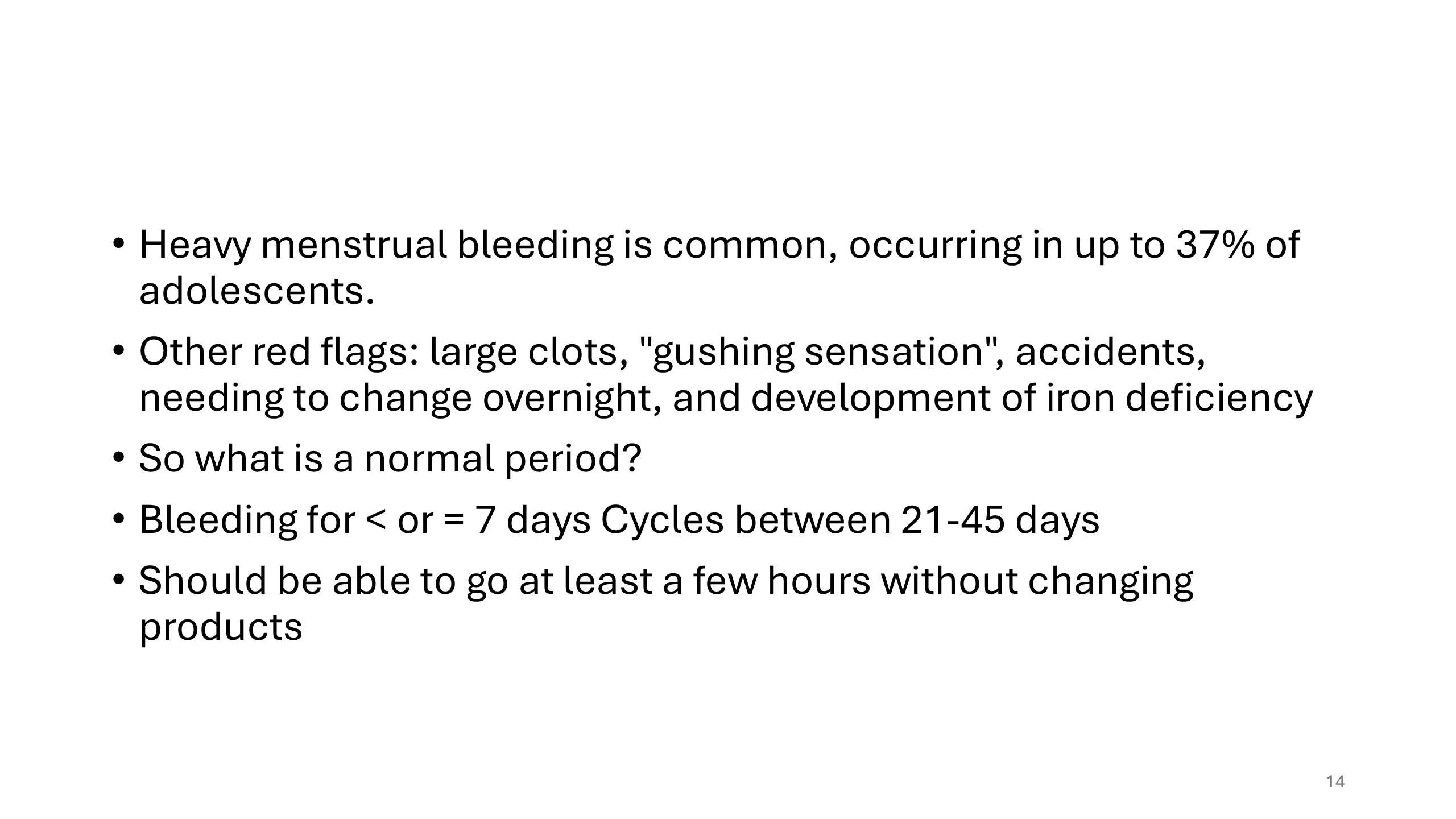 Bulleted slide on prevalence and red flags of heavy menstrual bleeding, plus criteria for a normal period.