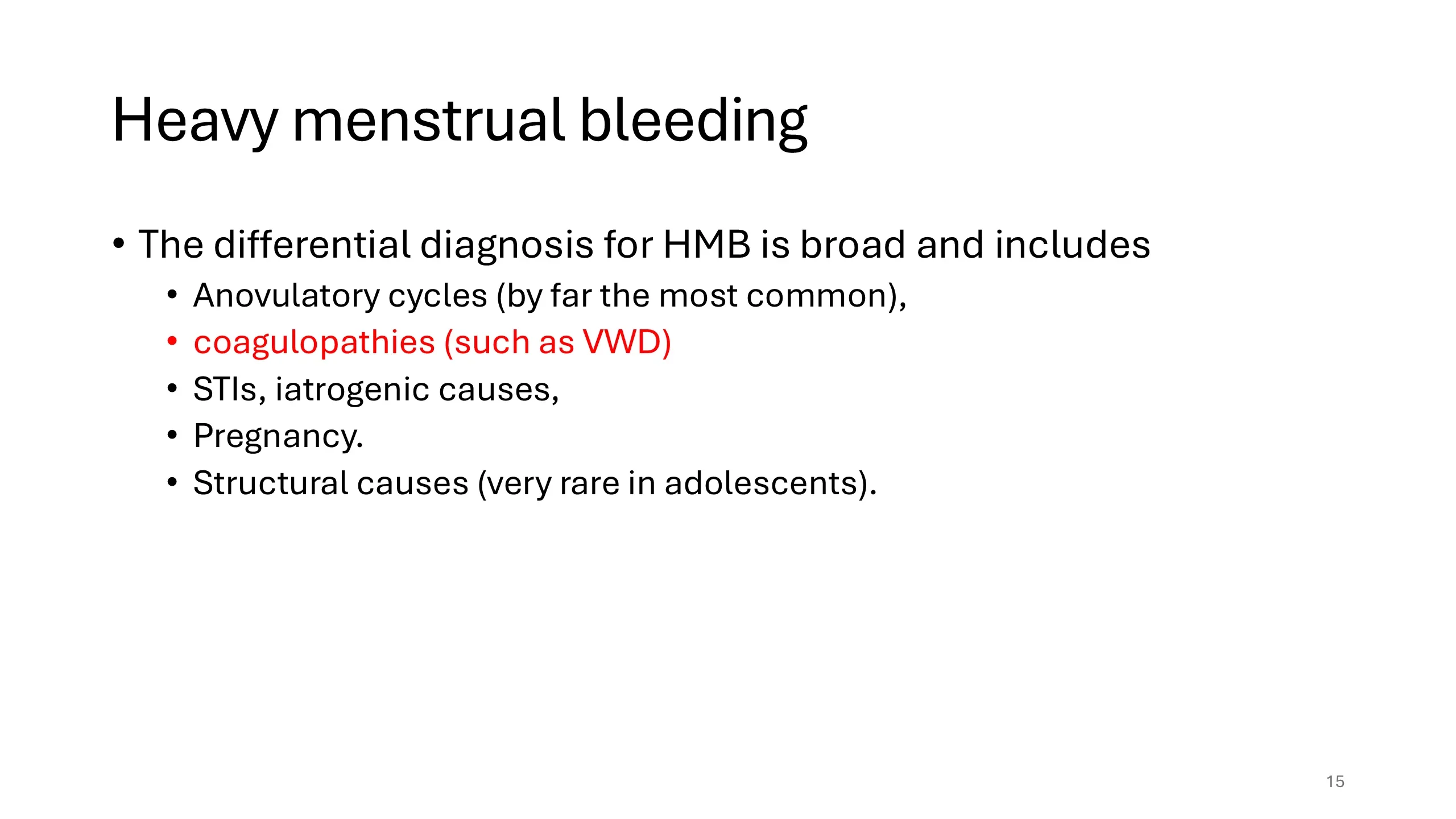 Slide listing the broad differential diagnosis for heavy menstrual bleeding, with coagulopathies highlighted in red.