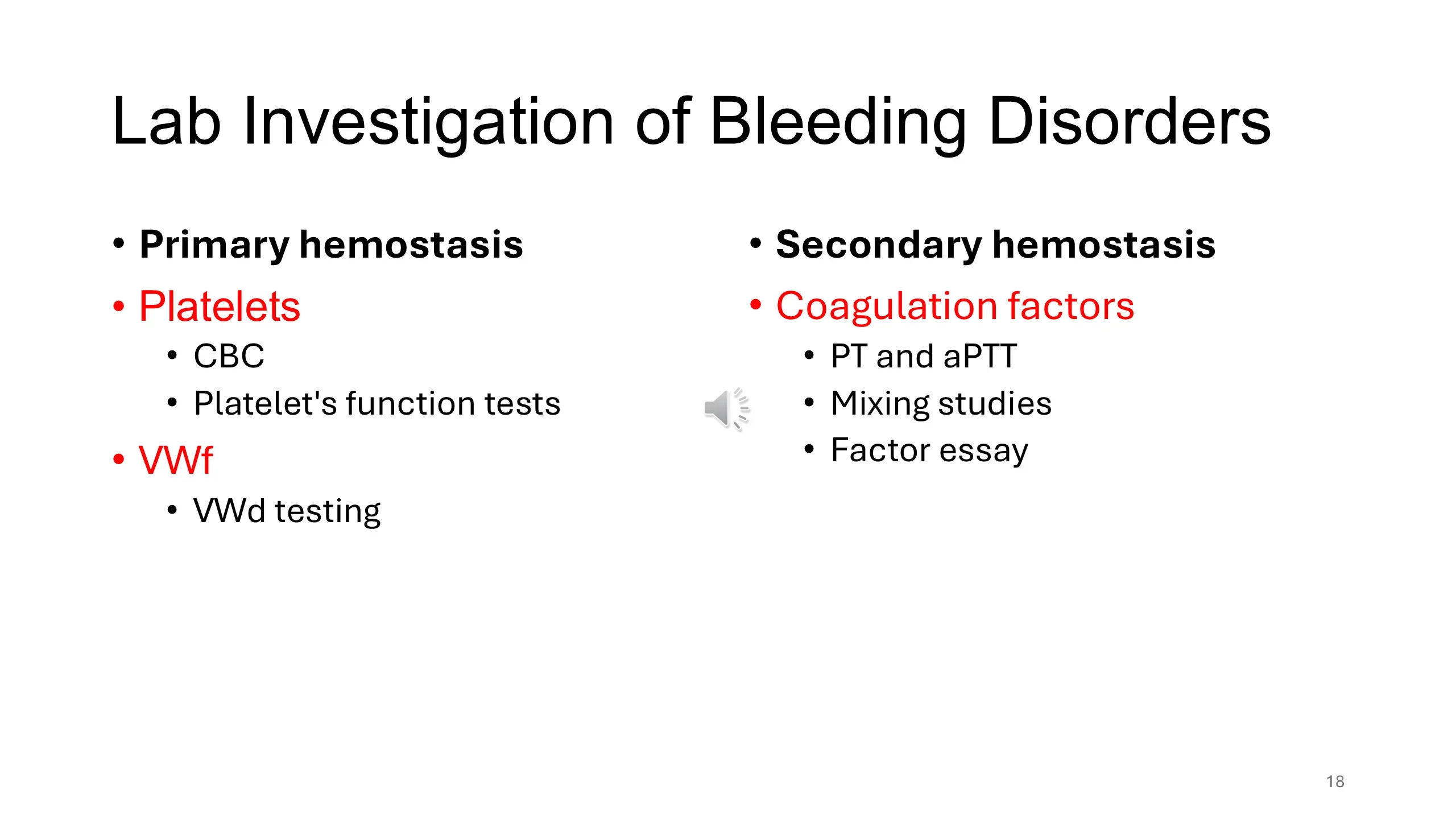 Two-column slide splitting the laboratory workup of bleeding disorders into primary hemostasis tests (platelets, VWF) and secondary hemostasis tests (coagulation factors).