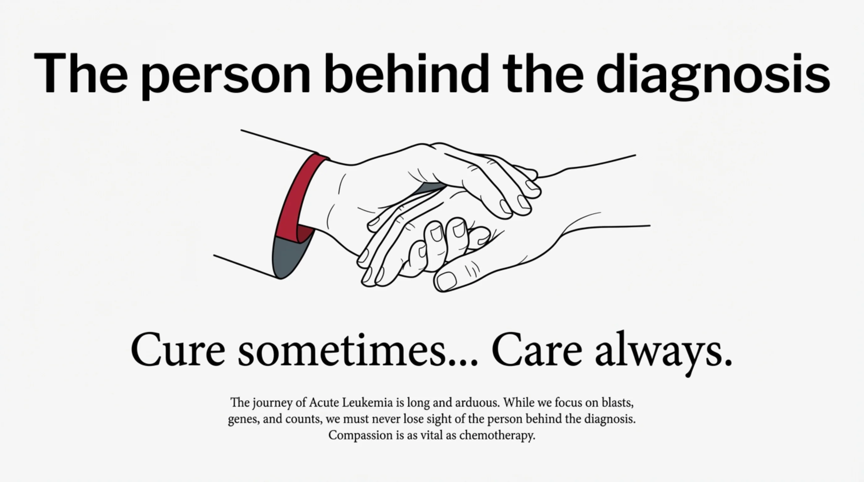 A line drawing of a clinician's hand clasping a patient's hand, above the motto Cure sometimes... Care always.