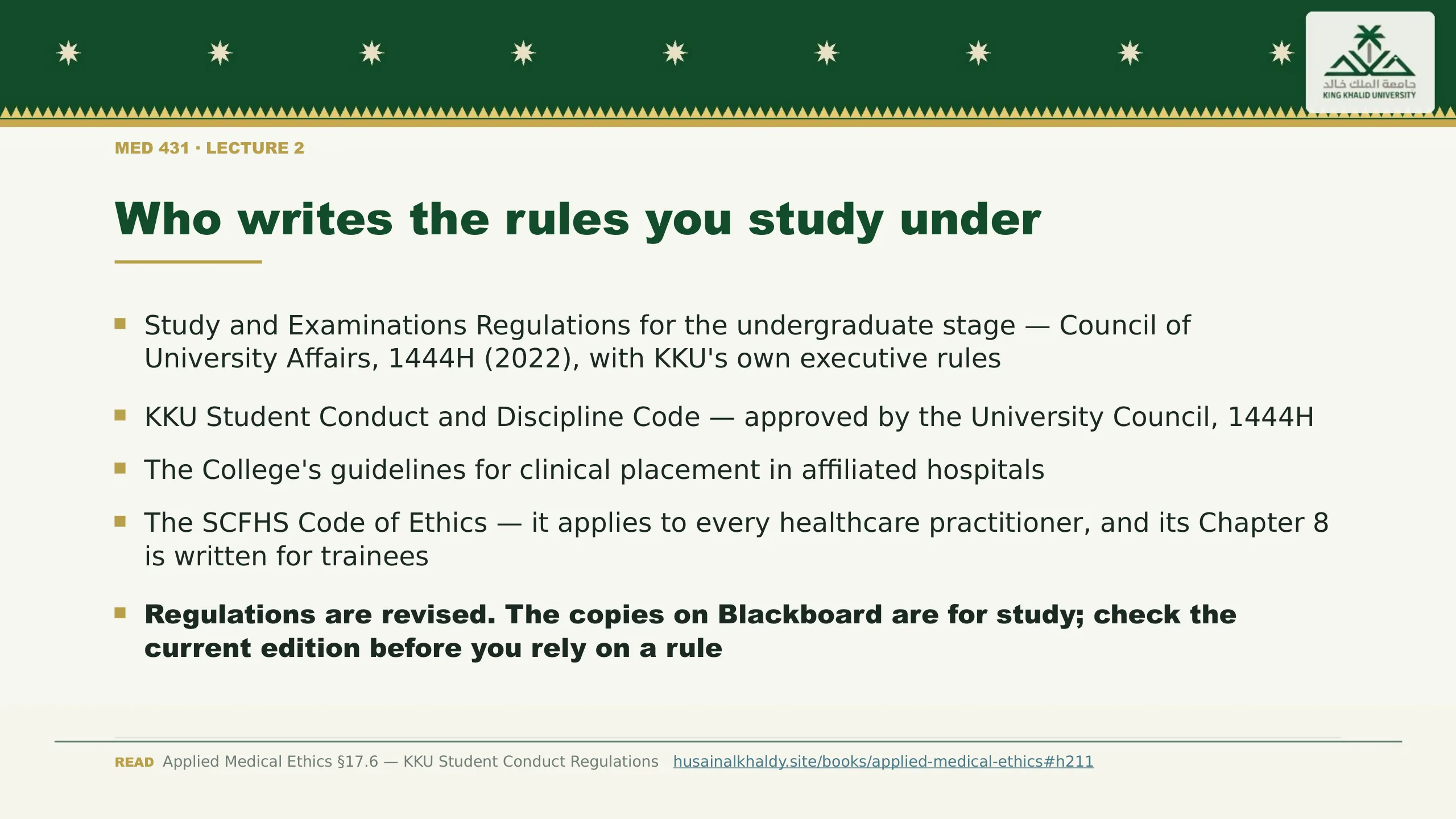 Who writes the rules you study under. Study and Examinations Regulations for the undergraduate stage — Council of University Affairs, 1444H (2022), with KKU's own executive rules