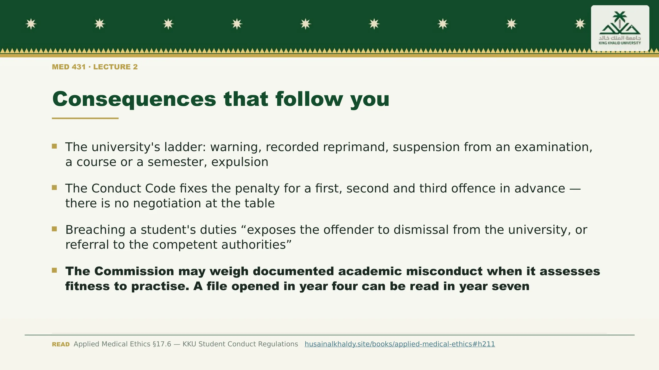 Consequences that follow you. The university's ladder: warning, recorded reprimand, suspension from an examination, a course or a semester, expulsion