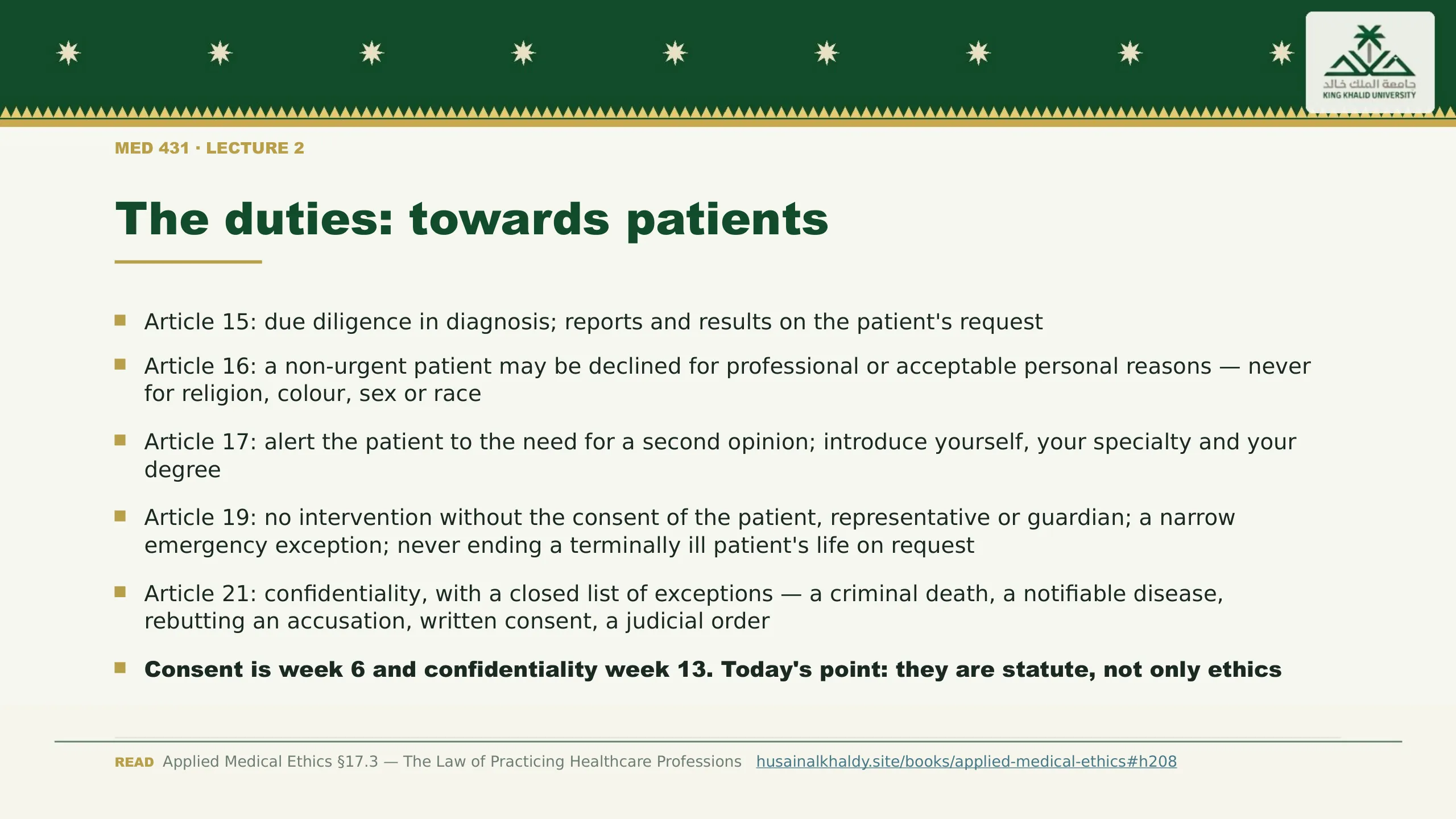 The duties: towards patients. Article 15: due diligence in diagnosis; reports and results on the patient's request