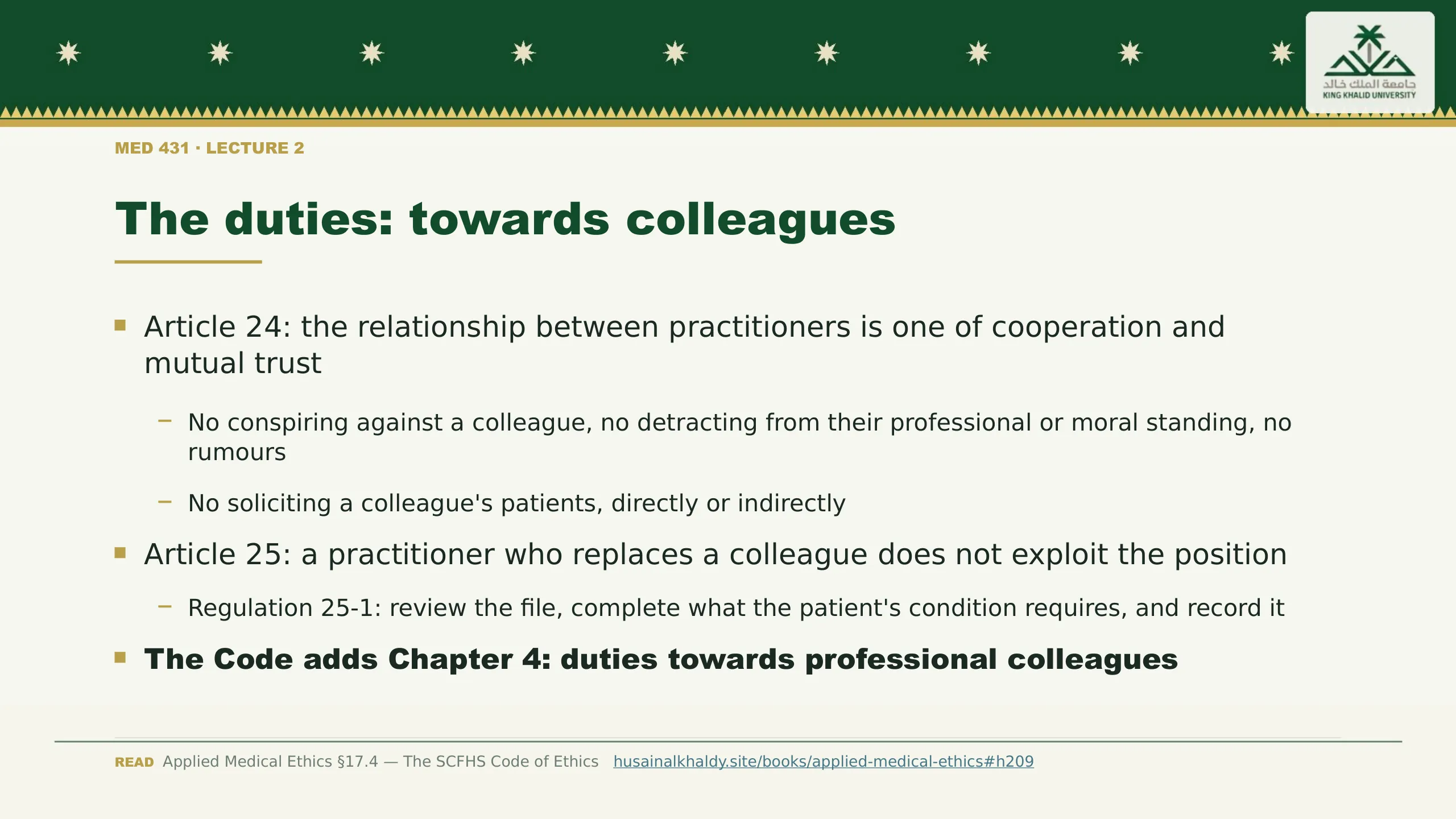 The duties: towards colleagues. Article 24: the relationship between practitioners is one of cooperation and mutual trust