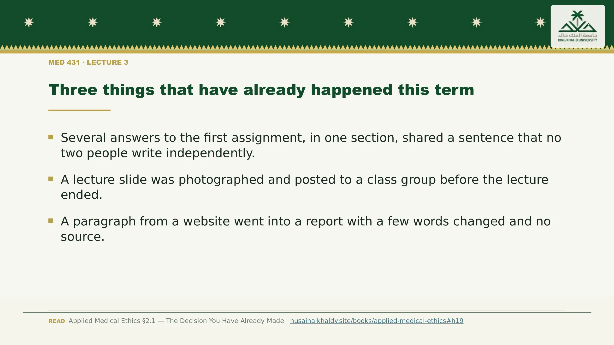 Three things that have already happened this term. Several answers to the first assignment, in one section, shared a sentence that no two people write independently.