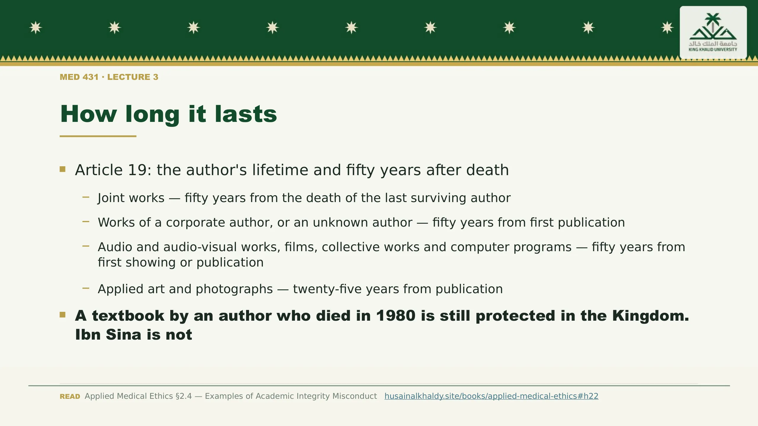 How long it lasts. Article 19: the author's lifetime and fifty years after death