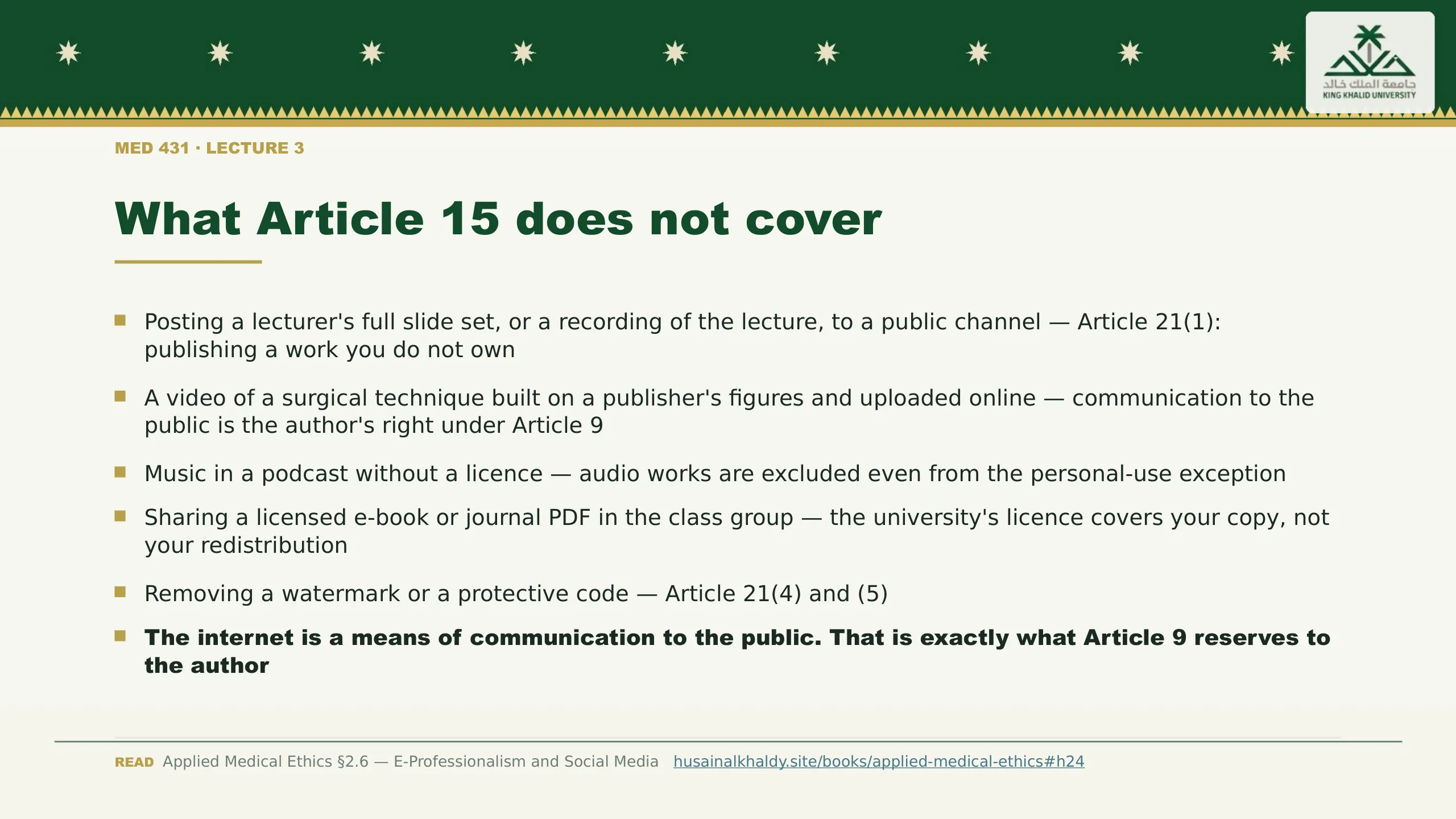 What Article 15 does not cover. Posting a lecturer's full slide set, or a recording of the lecture, to a public channel — Article 21(1): publishing a work you do not own