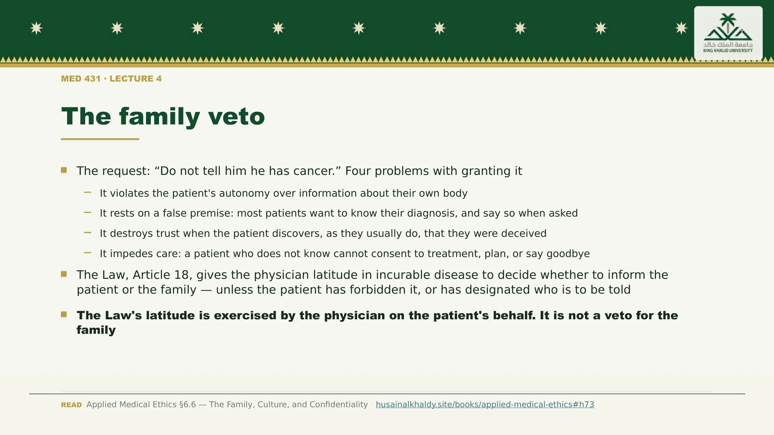 The family veto. The request: “Do not tell him he has cancer.” Four problems with granting it