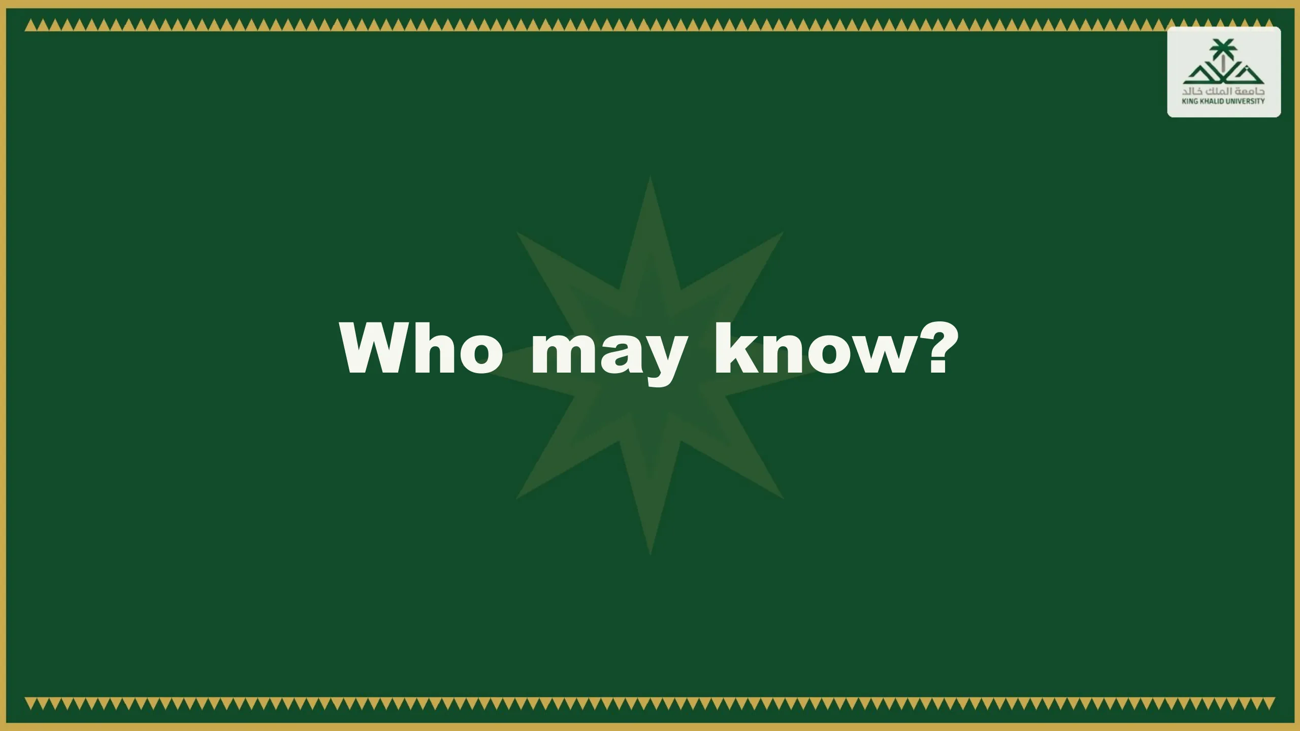 Slide reading: Who may know?